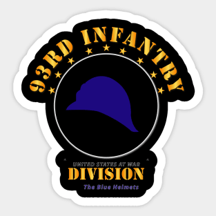 93rd Infantry Division - The Blue Helmets Sticker